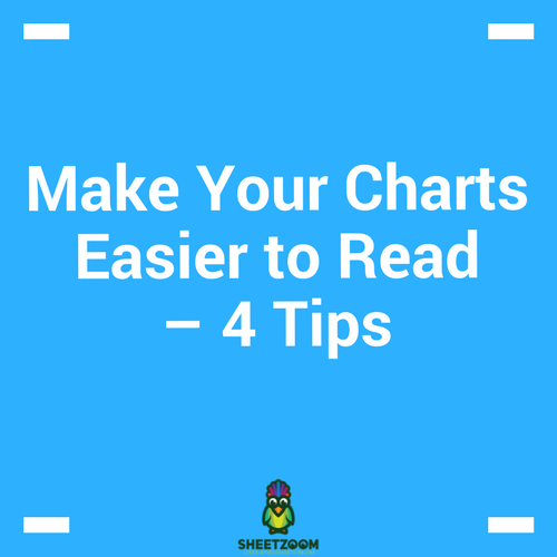 Make Your Charts Easier to Read – 4 Tips